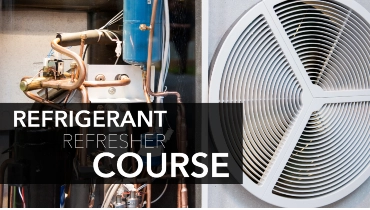 Refrigerant Refresher Course